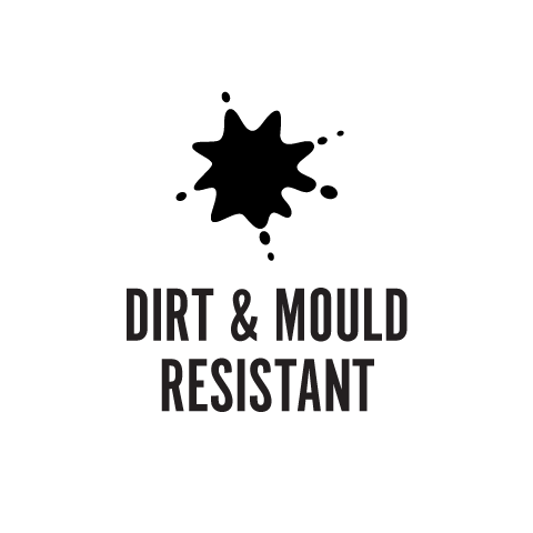 Dirt & Mould Resistant